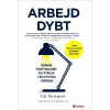 shop Arbejd dybt - Sådan fastholder du fokus i en flyvsk verden - Paperback af  - online shopping tilbud rabat hos shoppetur.dk