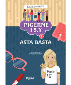 shop Asta Basta - Pigerne i 5.Y Bind 1 - Hardback af  - online shopping tilbud rabat hos shoppetur.dk