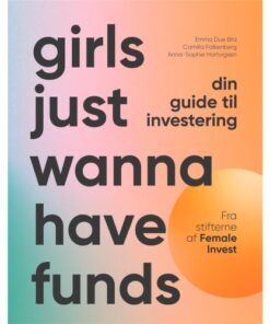 shop Girls just wanna have funds - Din guide til investering - Indbundet af  - online shopping tilbud rabat hos shoppetur.dk