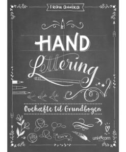 shop Hand Lettering - Øvehæftet til grundbogen - Paperback af  - online shopping tilbud rabat hos shoppetur.dk