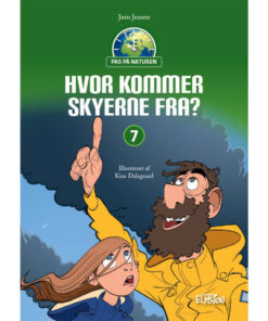 shop Hvor kommer skyerne fra? - Pas på naturen 7 - Hardback af  - online shopping tilbud rabat hos shoppetur.dk