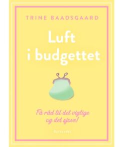 shop Luft i budgettet - Få råd til det vigtige og det sjove! - Hæftet af  - online shopping tilbud rabat hos shoppetur.dk