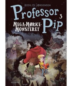 shop Mega-Mørke-Monsteret - Professor Pip 3 - Indbundet af  - online shopping tilbud rabat hos shoppetur.dk