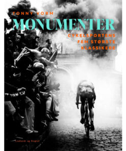 shop Monumenter - Cykelsportens største klassikere - Indbundet af  - online shopping tilbud rabat hos shoppetur.dk