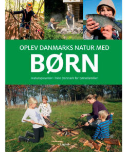 shop Oplev Danmarks natur med børn - Indbundet af  - online shopping tilbud rabat hos shoppetur.dk