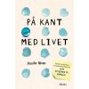 shop På kant med livet - Paperback af  - online shopping tilbud rabat hos shoppetur.dk