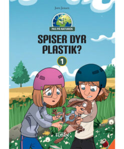 shop Spiser dyr plastik? - Pas på naturen 1 - Hardback af  - online shopping tilbud rabat hos shoppetur.dk