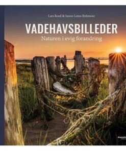 shop Vadehavsbilleder - Naturen i evig forandring - Indbundet af  - online shopping tilbud rabat hos shoppetur.dk