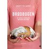 shop Brødbogen - Få luksus i hverdagen med nemt godt brød - Indbundet af  - online shopping tilbud rabat hos shoppetur.dk