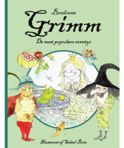 shop Brødrene Grimm - De mest populære eventyr - Indbundet af  - online shopping tilbud rabat hos shoppetur.dk