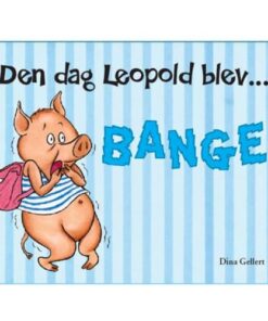 shop Den dag Leopold blev bange - Leopold 3 - Indbundet af  - online shopping tilbud rabat hos shoppetur.dk