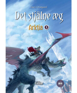 shop Det stjålne æg - Arktia 1 - Hardback af  - online shopping tilbud rabat hos shoppetur.dk