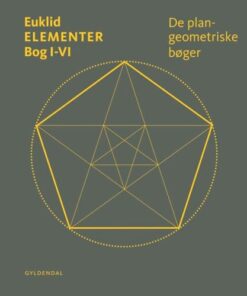 shop Elementer - Bog I-VI  - De plan-geometriske bøger - Hæftet af  - online shopping tilbud rabat hos shoppetur.dk