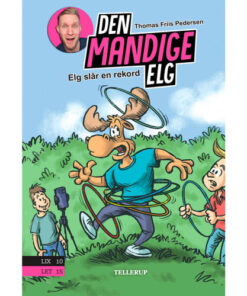 shop Elg slår en rekord - Den Mandige Elg 4 - Hardback af  - online shopping tilbud rabat hos shoppetur.dk