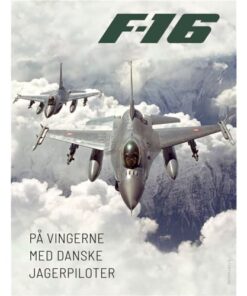shop F16 - På vingerne med danske jagerpiloter - Indbundet af  - online shopping tilbud rabat hos shoppetur.dk