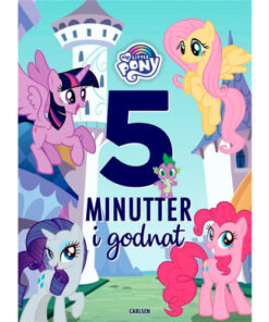 shop Fem minutter i godnat - My Little Pony - Indbundet af  - online shopping tilbud rabat hos shoppetur.dk