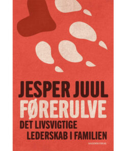 shop Førerulve - Det livsvigtige lederskab i familien - Hæftet af  - online shopping tilbud rabat hos shoppetur.dk