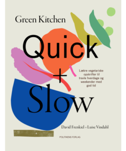 shop Green kitchen quick + slow - Indbundet af  - online shopping tilbud rabat hos shoppetur.dk