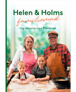 shop Helen og Holms familiemad - Tag børnene med i køkkenet - Hardback af  - online shopping tilbud rabat hos shoppetur.dk