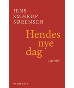 shop Hendes nye dag - tre noveller - Hæftet af  - online shopping tilbud rabat hos shoppetur.dk