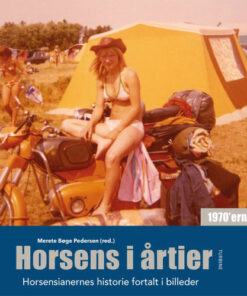shop Horsens i årtier: 1970'erne - Hardback af  - online shopping tilbud rabat hos shoppetur.dk