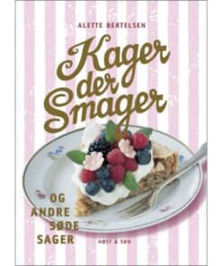 shop Kager der smager og andre søde sager - Indbundet af  - online shopping tilbud rabat hos shoppetur.dk