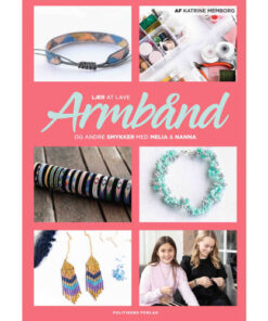 shop Lær at lave armbånd - Og andre smykker med Melia & Nanna - Hardback af  - online shopping tilbud rabat hos shoppetur.dk