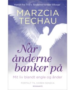 shop Når ånderne banker på - mit liv blandt engle og ånder - Hæftet af  - online shopping tilbud rabat hos shoppetur.dk