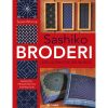 shop Sashikobroderi - Den ultimative grundbog - Hæftet af  - online shopping tilbud rabat hos shoppetur.dk