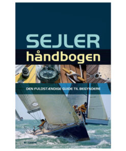 shop Sejlerhåndbogen - Den fuldstændige guide til begyndere - Indbundet af  - online shopping tilbud rabat hos shoppetur.dk