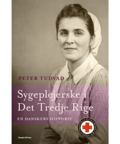 shop Sygeplejerske i det tredje rige - En danskers historie - Indbundet af  - online shopping tilbud rabat hos shoppetur.dk