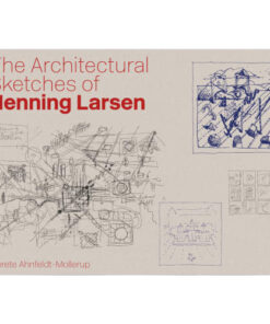shop The Architectural Sketches of Henning Larsen - Indbundet af  - online shopping tilbud rabat hos shoppetur.dk