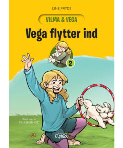shop Vega flytter ind - Vilma og Vega 2 - Hardback af  - online shopping tilbud rabat hos shoppetur.dk