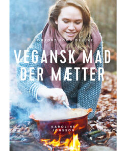 shop Vegansk mad der mætter - Hardback af  - online shopping tilbud rabat hos shoppetur.dk