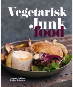 shop Vegetarisk junk food - Hardback af  - online shopping tilbud rabat hos shoppetur.dk