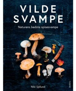 shop Vilde svampe - Naturens bedste spisesvampe - Indbundet af  - online shopping tilbud rabat hos shoppetur.dk