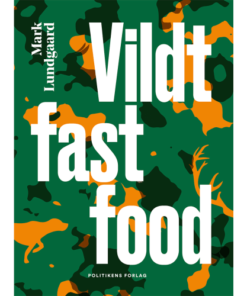 shop Vildt fastfood - Indbundet af  - online shopping tilbud rabat hos shoppetur.dk