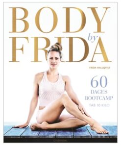 shop Body by Frida - 60 dages bootcamp - tab 10 kilo - Indbundet af  - online shopping tilbud rabat hos shoppetur.dk