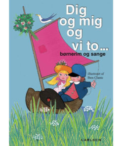 shop Dig og mig og vi to - Børnerim og sange - Hardback af  - online shopping tilbud rabat hos shoppetur.dk