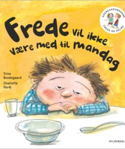 shop Frede vil ikke være med til mandag - Frede og Selma 1 - Indbundet af  - online shopping tilbud rabat hos shoppetur.dk
