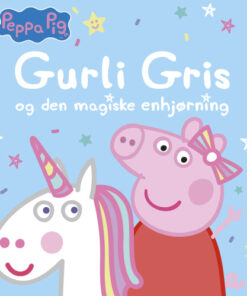 shop Gurli Gris og den magiske enhjørning - Indbundet af  - online shopping tilbud rabat hos shoppetur.dk
