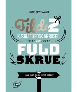 shop Kærlighedskarrusel for fuld skrue - Tilde 2 - Indbundet af  - online shopping tilbud rabat hos shoppetur.dk