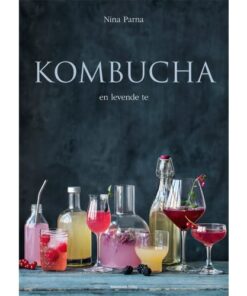 shop Kombucha - En levende te - Hardback af  - online shopping tilbud rabat hos shoppetur.dk