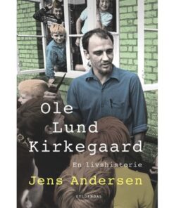 shop Ole Lund Kirkegaard - en livshistorie - Hardback af  - online shopping tilbud rabat hos shoppetur.dk