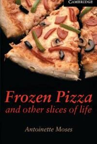 Antoinette Moses - Frozen Pizza and other slices of life online shopping billigt tilbud shoppetur