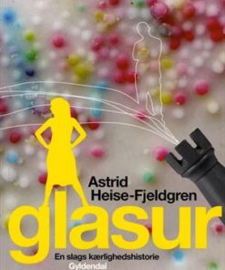 Astrid Heise-Fjeldgren - Glasur online shopping billigt tilbud shoppetur