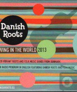 Cd Danish Roots - Growing in the World 2013 online shopping billigt tilbud shoppetur