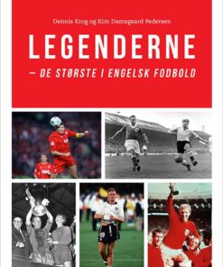 Dennis Krog - Legenderne de største i Engelsk fodbold online shopping billigt tilbud shoppetur