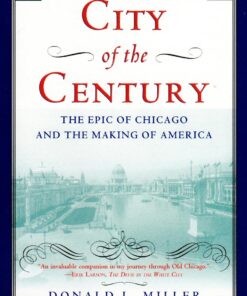 Donald L. Miller - City of the Century online shopping billigt tilbud shoppetur