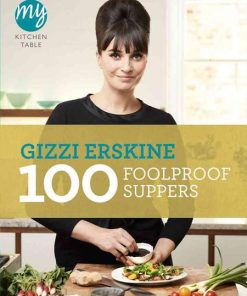 Gizzi Erskine - 100 foolproof suppers online shopping billigt tilbud shoppetur